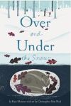 over and under the snow