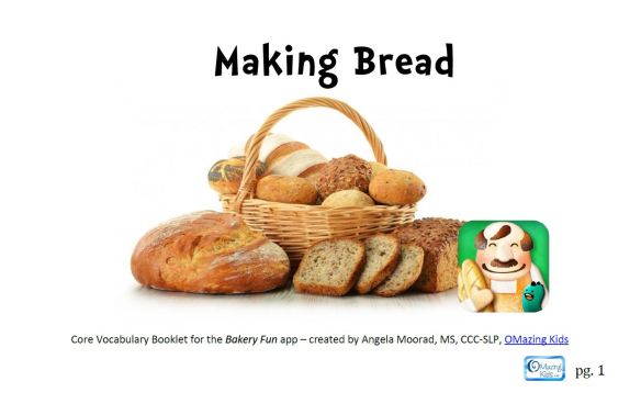 Click pic to open Core Vocabulary Booklet for the Bakery Fun app - created by Angela Moorad, MS, CCC-SLP, OMazing Kids